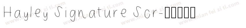 Hayley Signature Scr字体转换